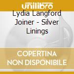 Lydia Langford Joiner - Silver Linings cd
