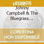 Johnny Campbell & The Bluegrass Drifters - Johnny Campbell & The Bluegrass Drifters cd