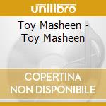 Toy Masheen - Toy Masheen cd