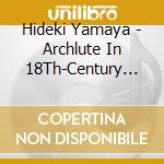 Hideki Yamaya - Archlute In 18Th-Century Italy cd