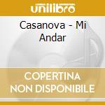 Casanova - Mi Andar cd