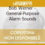 Bob Werner - General-Purpose Alarm Sounds cd