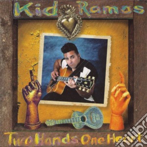 Kid Ramos - Two Hands One Heart cd musicale di Kid Ramos