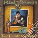 Kid Ramos - Two Hands One Heart cd