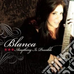 Blanca - Anything Is Possible cd
