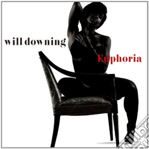 Will Downing - Euphoria cd musicale di Downing, Will