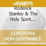 Roderick Stanley & The Holy Spirit Believers - H.A.P.P.Y. cd