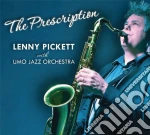 Lenny Pickett & Umo Jazz Orchestra - The Prescription cd