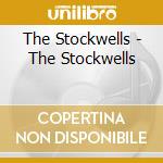 The Stockwells - The Stockwells cd