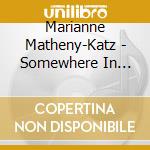 Marianne Matheny-Katz - Somewhere In Paradise cd