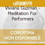 Viviana Guzman - Meditation For Performers cd