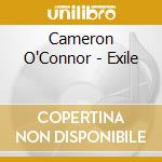 Cameron O'Connor - Exile cd