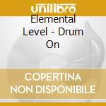 Elemental Level - Drum On cd