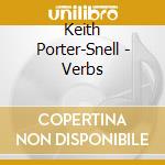 Keith Porter-Snell - Verbs cd