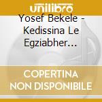 Yosef Bekele - Kedissina Le Egziabher Vol.4 cd