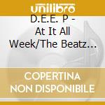 D.E.E. P - At It All Week/The Beatz A## Clappin (Like Dat) cd