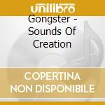 Gongster - Sounds Of Creation cd