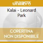 Kalai - Leonard Park cd
