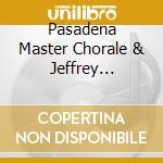 Pasadena Master Chorale & Jeffrey Bernstein - Sergej Rachmaninov - All-Night Vigil Op. 37 cd