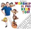 Darsen - Worship Is For Kids Too. cd