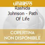 Rashida Johnson - Path Of Life cd