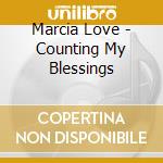 Marcia Love - Counting My Blessings cd