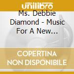 Ms. Debbie Diamond - Music For A New Mod Era cd