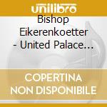 Bishop Eikerenkoetter - United Palace House Of Inspiration Presents