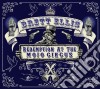 Brett Ellis - Redemption At The Mojo Circus cd