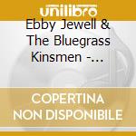 Ebby Jewell & The Bluegrass Kinsmen - Renewal cd