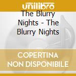 The Blurry Nights - The Blurry Nights cd