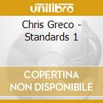 Chris Greco - Standards 1 cd