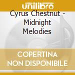 Cyrus Chestnut - Midnight Melodies cd