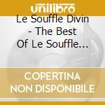 Le Souffle Divin - The Best Of Le Souffle Divin (De La Nouvelle Jerusalem) cd