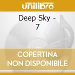 Deep Sky - 7 cd