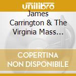James Carrington & The Virginia Mass Choir - Thankful cd musicale di James Carrington & The Virginia Mass Choir