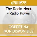 The Radio Hour - Radio Power