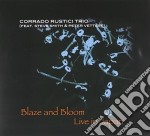 Corrado Rustici Trio - Blaze And.. (Cd+Dvd)