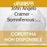John Angelo Cramer - Somniferious: Part I (Justin Lassen Presents) cd