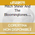 Mitch Shiner And The Bloomingtones Big Band - Fly cd