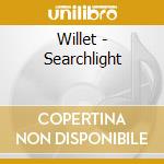 Willet - Searchlight cd