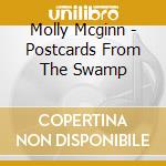 Molly Mcginn - Postcards From The Swamp cd