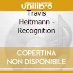 Travis Heitmann - Recognition cd