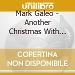 Mark Galeo - Another Christmas With You cd