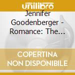 Jennifer Goodenberger - Romance: The Piano Music Of Clara Schumann cd