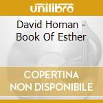 David Homan - Book Of Esther cd
