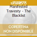 Manifested Travesty - The Blacklist cd