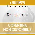 Discrepancies - Discrepancies cd