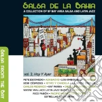 Salsa De La Bahia Vol. 2: Hoy Y Ayer (2 Cd) cd