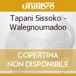 Tapani Sissoko - Walegnoumadon cd